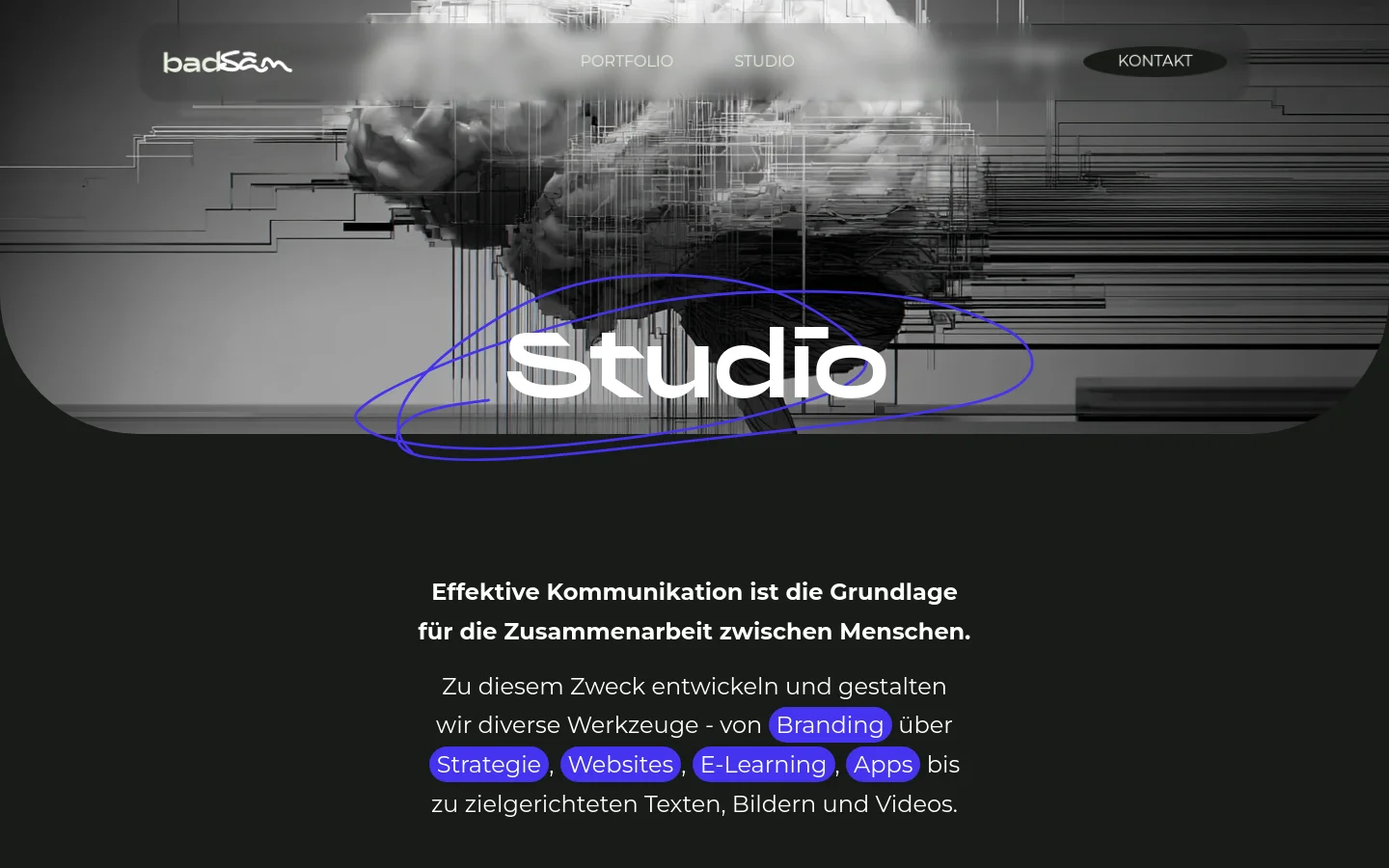The desktop page features a dark theme with a large hero image of a stylized brain overlaid with technical line art and the word 'Studio' in bold white text. Below, a clean layout presents text sections on communication and services, using blue pill-shaped buttons to highlight keywords like Branding and Strategy. The navigation bar at the top includes links for Portfolio, Studio, and a 'Kontakt' button.