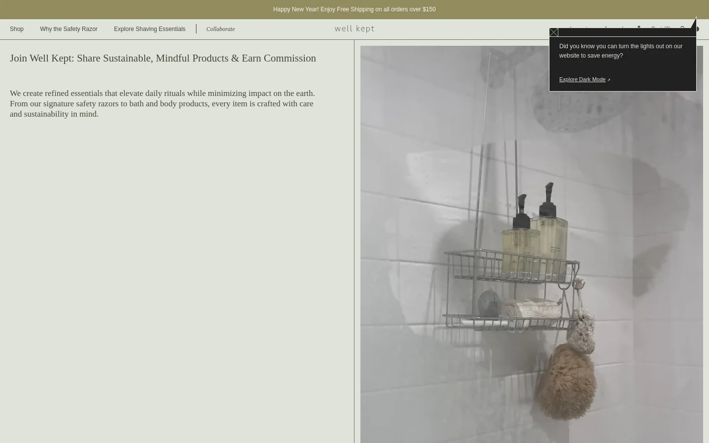 The desktop page features a split-screen layout with a large, lifestyle image of bathroom products on a wire shelf on the right and text on a cream background on the left. The headline reads 'Join Well Kept: Share Sustainable, Mindful Products & Earn Commission' above descriptive text about the brand's mission. A dark pop-up notification in the top right corner suggests exploring dark mode to save energy.
