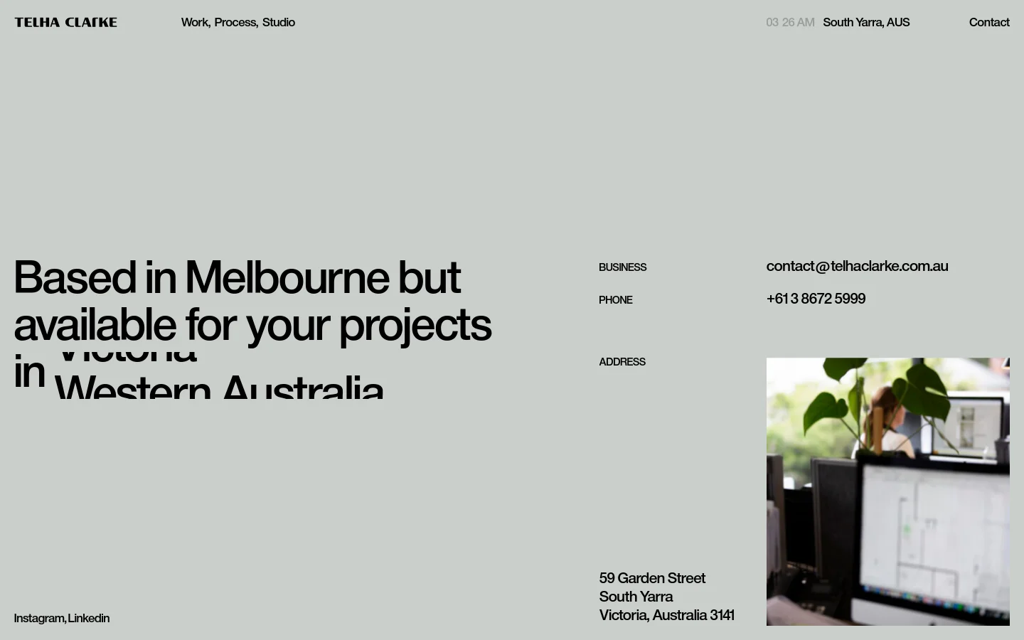 The desktop contact page features a minimalist light gray background with large, bold black typography stating 'Based in Melbourne but available for your projects in Victoria'. To the right, contact details including email, phone number, and a South Yarra address are listed in a clean column next to a blurred photograph of an office workspace with computer monitors and plants.