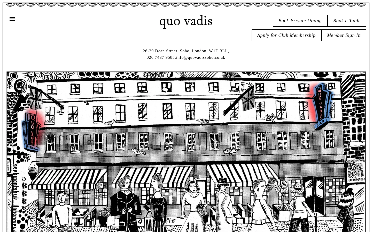 The desktop homepage features a minimalist white header with the 'quo vadis' logo in a serif font and four rectangular buttons for booking and membership. Below the header, a large, black-and-white hand-drawn illustration of a Soho street scene spans the width of the page. The layout is clean with ample white space and dark text.