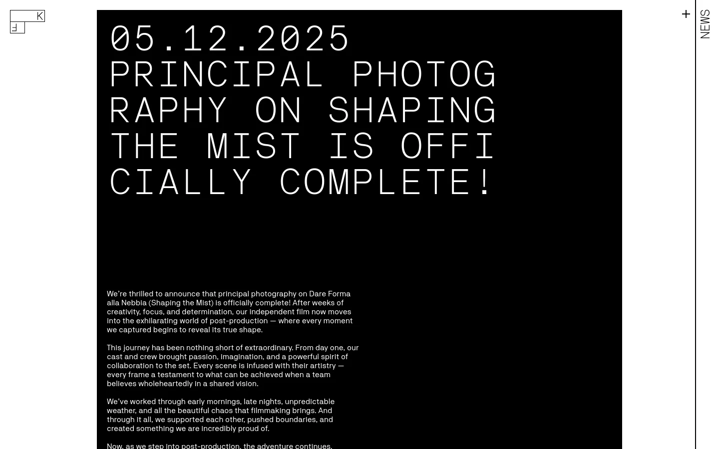 The News page features a minimalist dark theme with white text. A large, bold headline announces the completion of principal photography for 'Shaping the Mist,' followed by a detailed article and a cinematic still image of a person lying on a pink bed in a vintage-style room. The layout is spacious with a vertical 'NEWS' label on the right side and a simple logo in the top left.