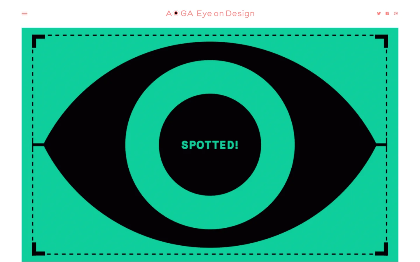 The AIGA Eye on Design homepage features a minimalist design with a large hero image of a stylized black eye on a teal background with the word 'SPOTTED!' in the center. Below the hero section, article cards are displayed with bold typography, including a branding article titled 'The ’80s Are Back, Baby' and a typography article. The color palette is dominated by teal, black, and soft peach tones.