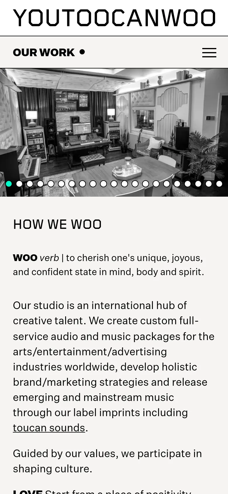 The mobile version displays the 'YOUTOO CANWOO' logo with a condensed navigation bar containing 'OUR WORK' and a hamburger menu icon. The hero section shows a black and white studio image within a carousel indicated by dots, followed by the 'HOW WE WOO' headline and text content.