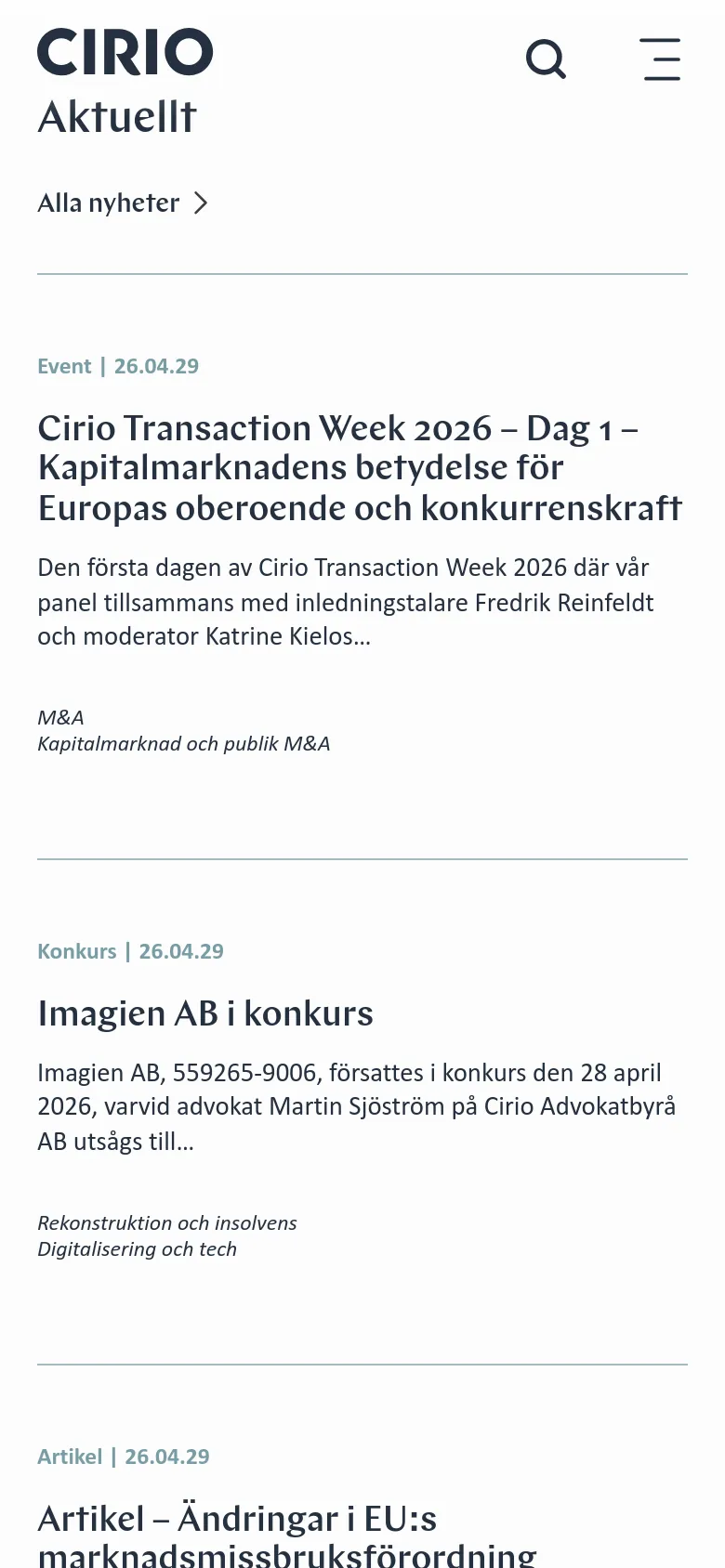 The mobile version simplifies the layout into a single-column vertical scroll, prioritizing readability. The top navigation is condensed into a hamburger menu and a search icon next to the Cirio logo. News items are stacked vertically rather than side-by-side, and the 'Alla nyheter' link is prominently placed near the top.