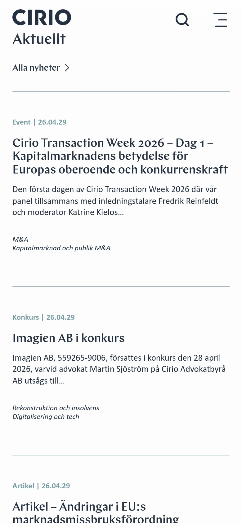 The mobile version simplifies the layout into a single-column vertical scroll, prioritizing readability. The top navigation is condensed into a hamburger menu and a search icon next to the Cirio logo. News items are stacked vertically rather than side-by-side, and the 'Alla nyheter' link is prominently placed near the top.