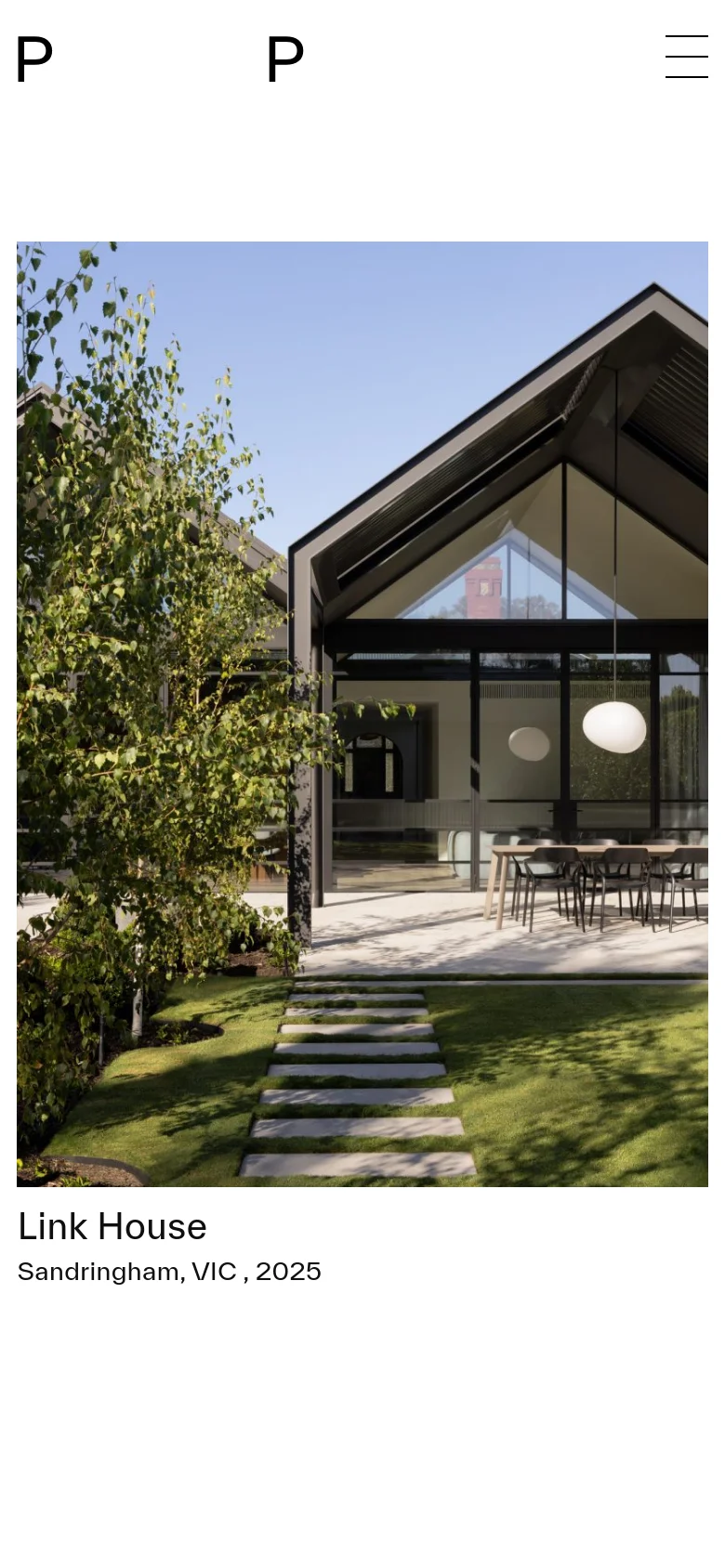 The mobile version maintains the minimalist aesthetic, focusing on the large hero image of the modern house and greenery. The layout is vertically stacked, with the 'P' logo and hamburger menu at the top, followed by the hero image, and the 'Link House' project title and location text below.