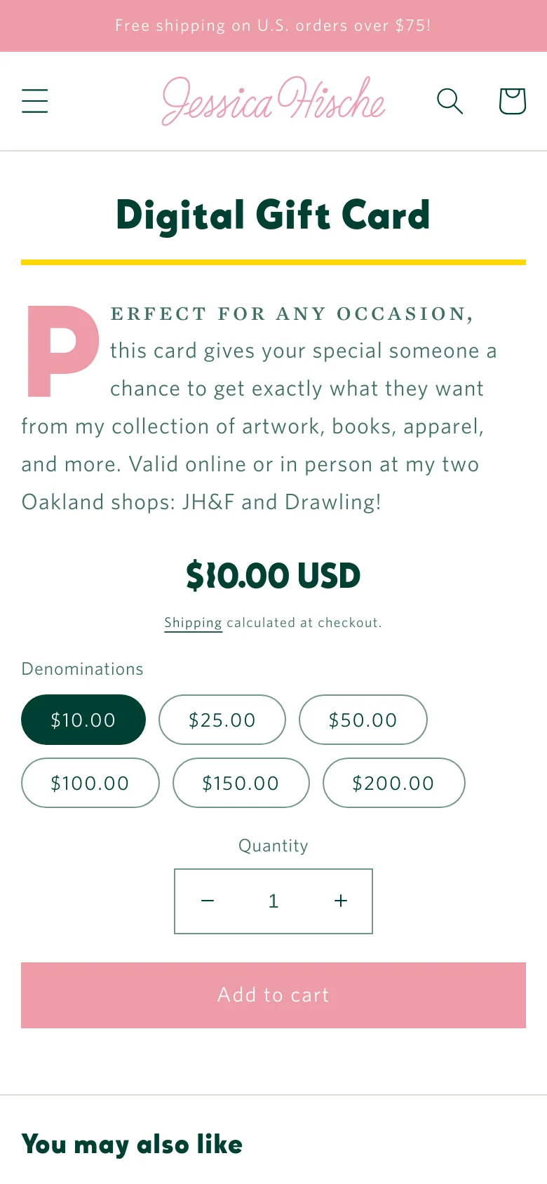 Mobile view of the Digital Gift Card product page. The layout is vertically stacked with the product title and a large pink drop cap 'P' preceding the description. Below the description are denomination buttons, a quantity selector, and a full-width pink 'Add to cart' button, followed by a 'You may also like' section.