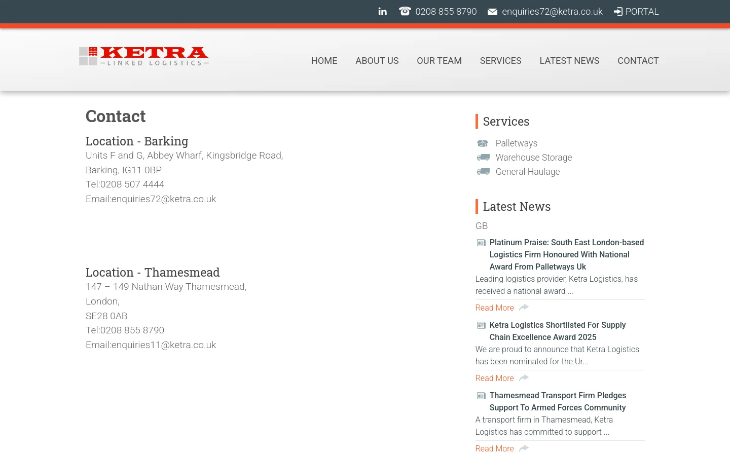 The desktop Contact page features a clean white background with a top navigation bar containing the Ketra Logistics logo and menu links. The main content area displays contact details for two locations, Barking and Thamesmead, organized in a single column on the left, while a sidebar on the right lists Services and Latest News headlines. A dark top bar provides quick access to social media, phone, email, and a portal login.