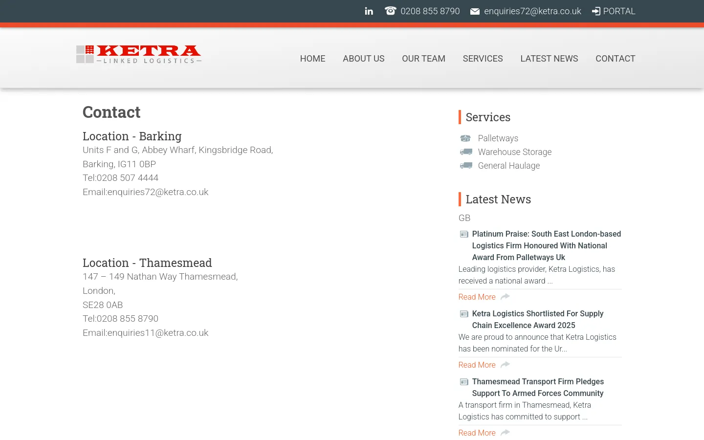 The desktop Contact page features a clean white background with a top navigation bar containing the Ketra Logistics logo and menu links. The main content area displays contact details for two locations, Barking and Thamesmead, organized in a single column on the left, while a sidebar on the right lists Services and Latest News headlines. A dark top bar provides quick access to social media, phone, email, and a portal login.