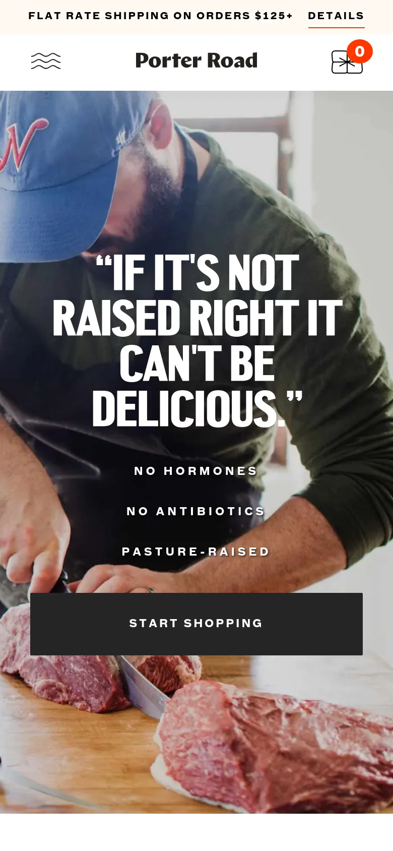 The mobile version presents a vertically oriented hero image of a butcher with the same large white headline and 'START SHOPPING' call-to-action button. The layout is simplified, with a condensed header featuring a hamburger menu, the Porter Road logo, and a shopping cart icon, while the promotional banner for flat rate shipping remains at the very top.