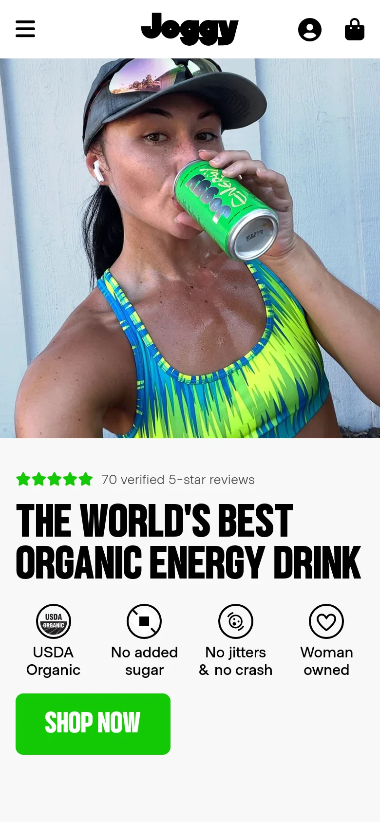 The mobile version presents a vertically stacked layout starting with a full-width hero image of a woman drinking a green Joggy energy drink. Below the image, the headline, five-star rating, feature icons, and a large green 'SHOP NOW' button are centered for easy tapping.