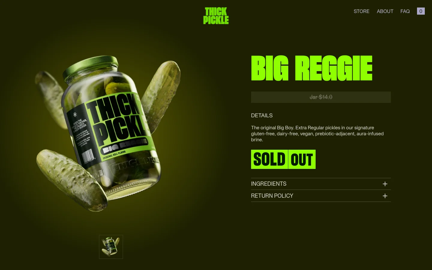 A product page for Big Reggie pickles featuring a large jar and loose pickles floating against a dark olive green background. The headline 'BIG REGGIE' is in large, bright lime green text next to a 'Jar $14.0' button and a 'SOLD OUT' badge. Navigation links for Store, About, and FAQ are at the top right.
