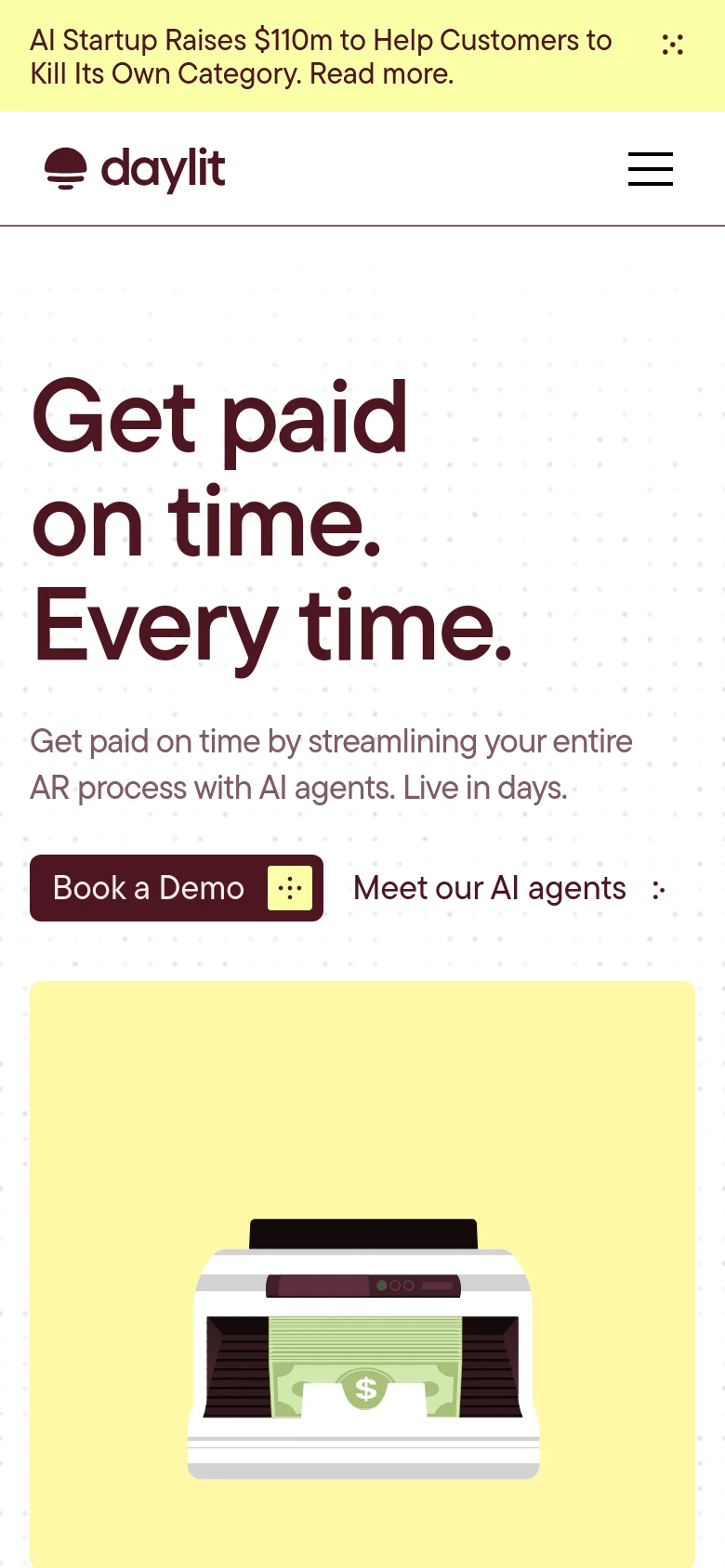 The mobile version presents a vertically stacked layout optimized for small screens. The headline and subtext are centered above the 'Book a Demo' and 'Meet our AI agents' buttons, followed by the large yellow money counter graphic. A hamburger menu icon replaces the desktop navigation bar, and a yellow announcement banner remains at the top.