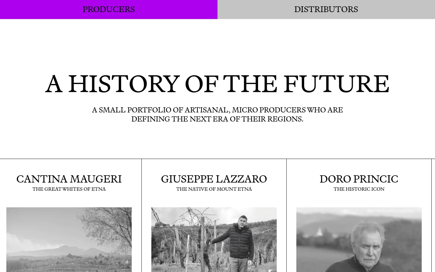 The desktop page features a minimalist design with a large black serif headline, 'A HISTORY OF THE FUTURE,' against a white background. Below the headline, a grid of wine producers is displayed, each consisting of a name, a short description, and a black-and-white photograph. A bright purple navigation bar at the top contains links for 'PRODUCERS' and 'DISTRIBUTORS'.