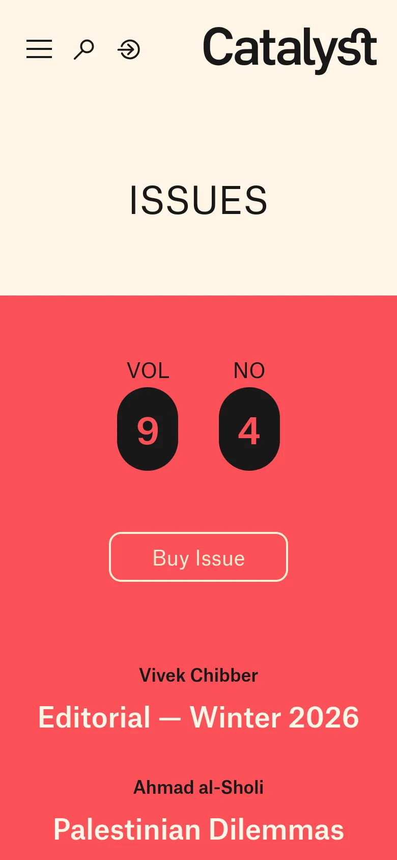 The mobile version uses a single-column vertical layout on a cream and red background. The 'VOL 9 NO 4' text and 'Buy Issue' button are centered, followed by a stacked list of article titles and authors, such as 'Editorial — Winter 2026' and 'Palestinian Dilemmas'.