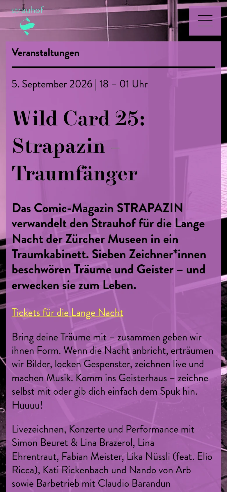 The mobile version uses a vertical layout with a condensed navigation menu represented by a hamburger icon. The purple-tinted background remains, but the content is stacked vertically, placing the large event title 'Wild Card 25: Strapazin – Traumfänger' above the descriptive text and a call-to-action link for tickets.