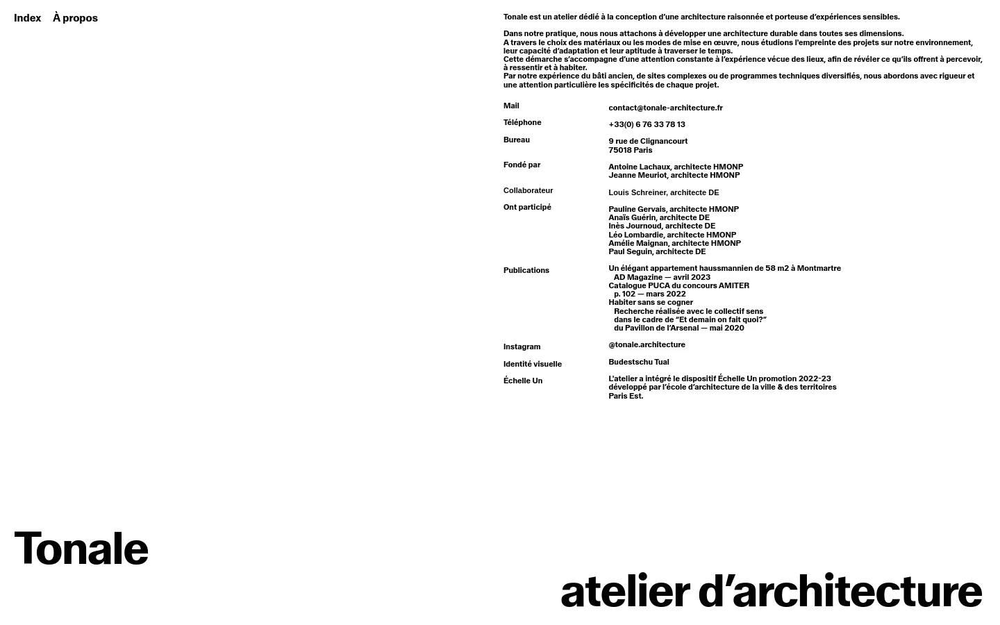 The desktop version of the 'À propos' page features a minimalist design with a white background and black text. The layout uses a two-column structure where the left side contains large, bold branding for 'Tonale atelier d’architecture' and the right side presents descriptive text about the firm, followed by contact details, team members, and publications in a clean list format.
