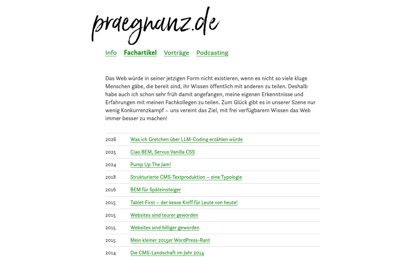 The desktop view shows a minimalist blog page with a large black script logo for 'praegnanz.de' at the top. Below the logo is a horizontal navigation menu with links for Info, Fachartikel, Vorträge, and Podcasting. The main content consists of an introductory paragraph followed by a chronological list of article titles organized by year, with years on the left and green underlined links on the right.