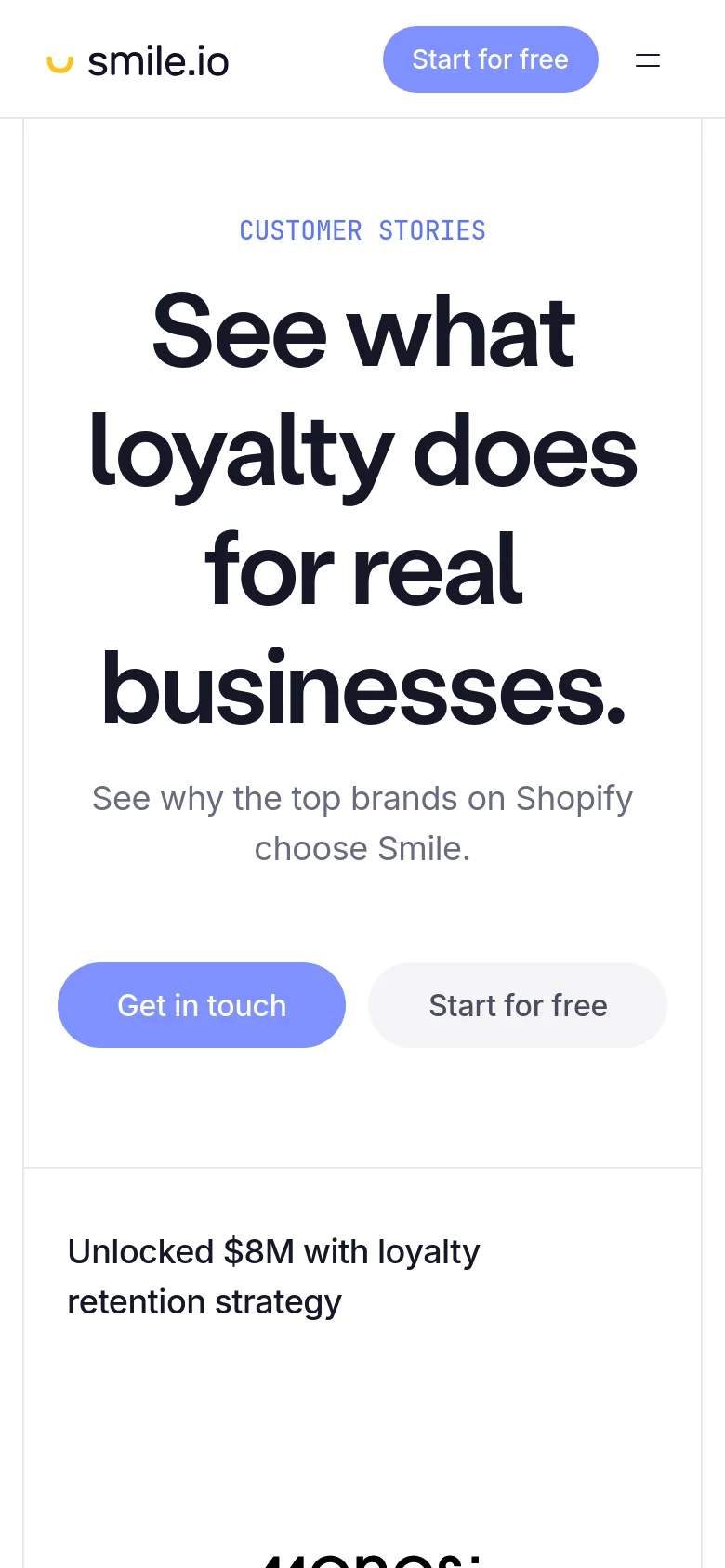 The mobile version presents a vertically stacked layout with the hero headline and subtext centered at the top. The 'Get in touch' and 'Start for free' buttons are arranged side-by-side in a single row, followed by customer story cards that span the width of the screen.