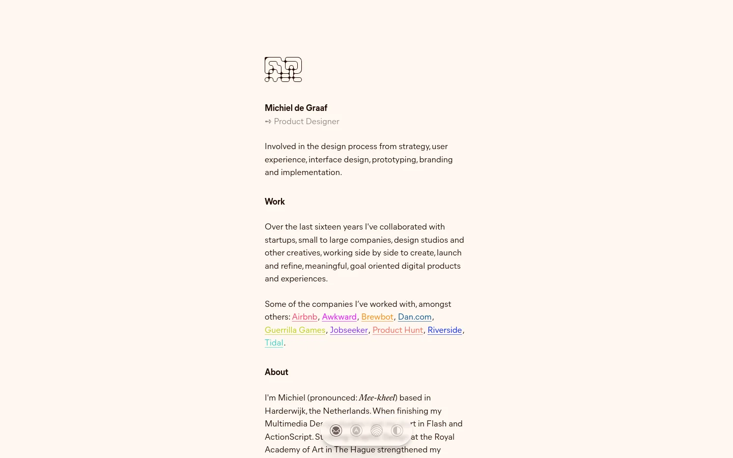 A minimalist portfolio website for product designer Michiel de Graaf with a clean white background and black text. The layout features a central logo, a large headline, a brief professional summary, and a 'Work' section listing various company collaborations. The design is spacious with significant whitespace and simple typography.