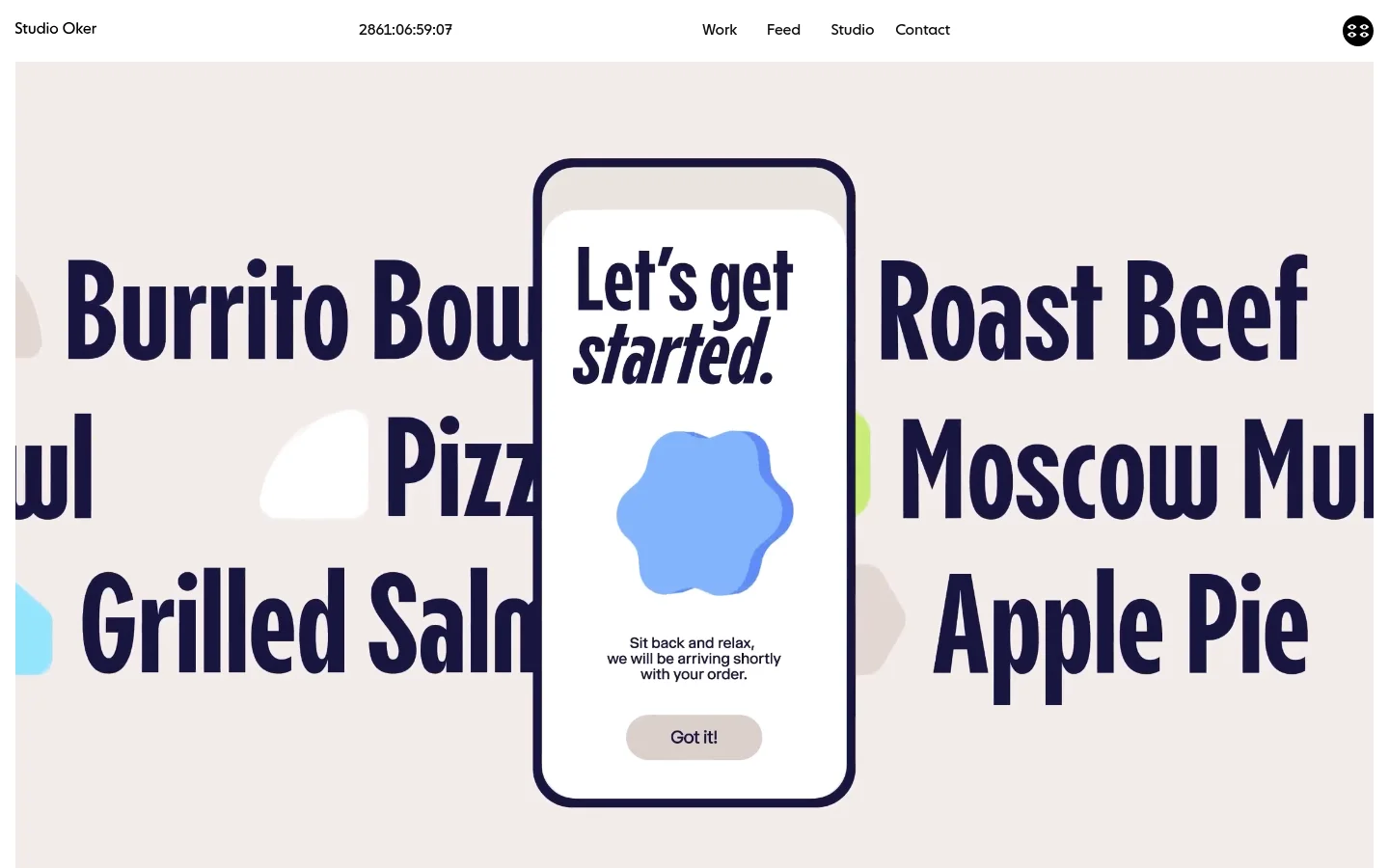 The desktop homepage for Studio Oker features a minimalist design with a light cream background and large, bold typography. A hero section displays oversized text like 'Burrito Bowl' and 'Roast Beef' partially obscured by a centered mobile app mockup that says 'Let's get started.' The navigation menu is at the top, including links for Work, Feed, Studio, and Contact, alongside a digital timer.