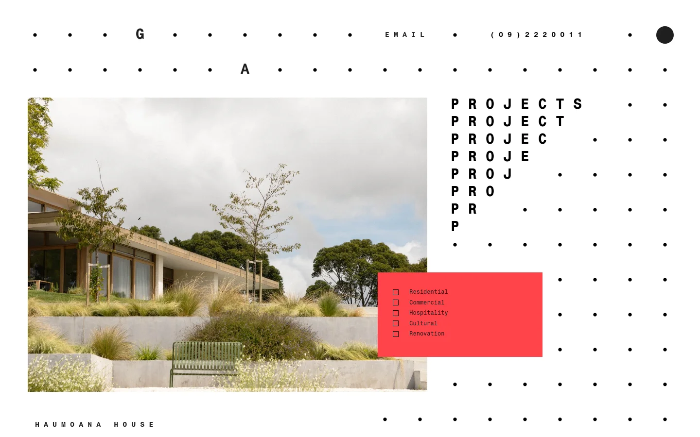 The Projects page features a minimalist design with a white background and black dot patterns. A large hero image shows the Haumoana House, a modern residence with concrete walls and lush landscaping, next to a vertical, stylized 'PROJECTS' headline. A bright red rectangular box contains text links to filter projects by category: Residential, Commercial, Hospitality, Cultural, and Renovation.