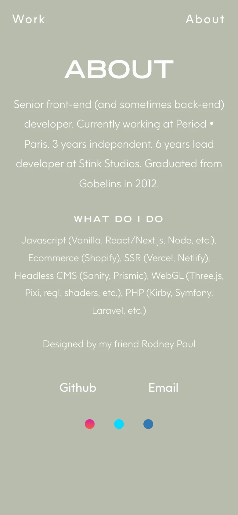 The mobile version maintains the sage green and white color scheme but uses a centered, single-column layout to accommodate the narrower screen. The text is stacked vertically, with the large 'ABOUT' header, bio, skills list, and footer links appearing in a continuous downward flow.