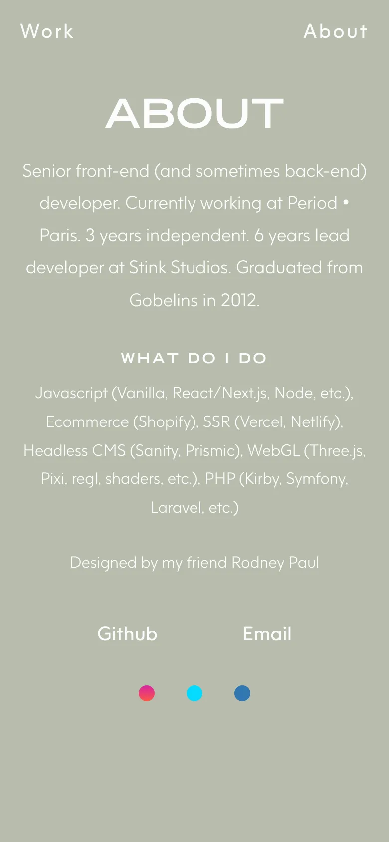 The mobile version maintains the sage green and white color scheme but uses a centered, single-column layout to accommodate the narrower screen. The text is stacked vertically, with the large 'ABOUT' header, bio, skills list, and footer links appearing in a continuous downward flow.