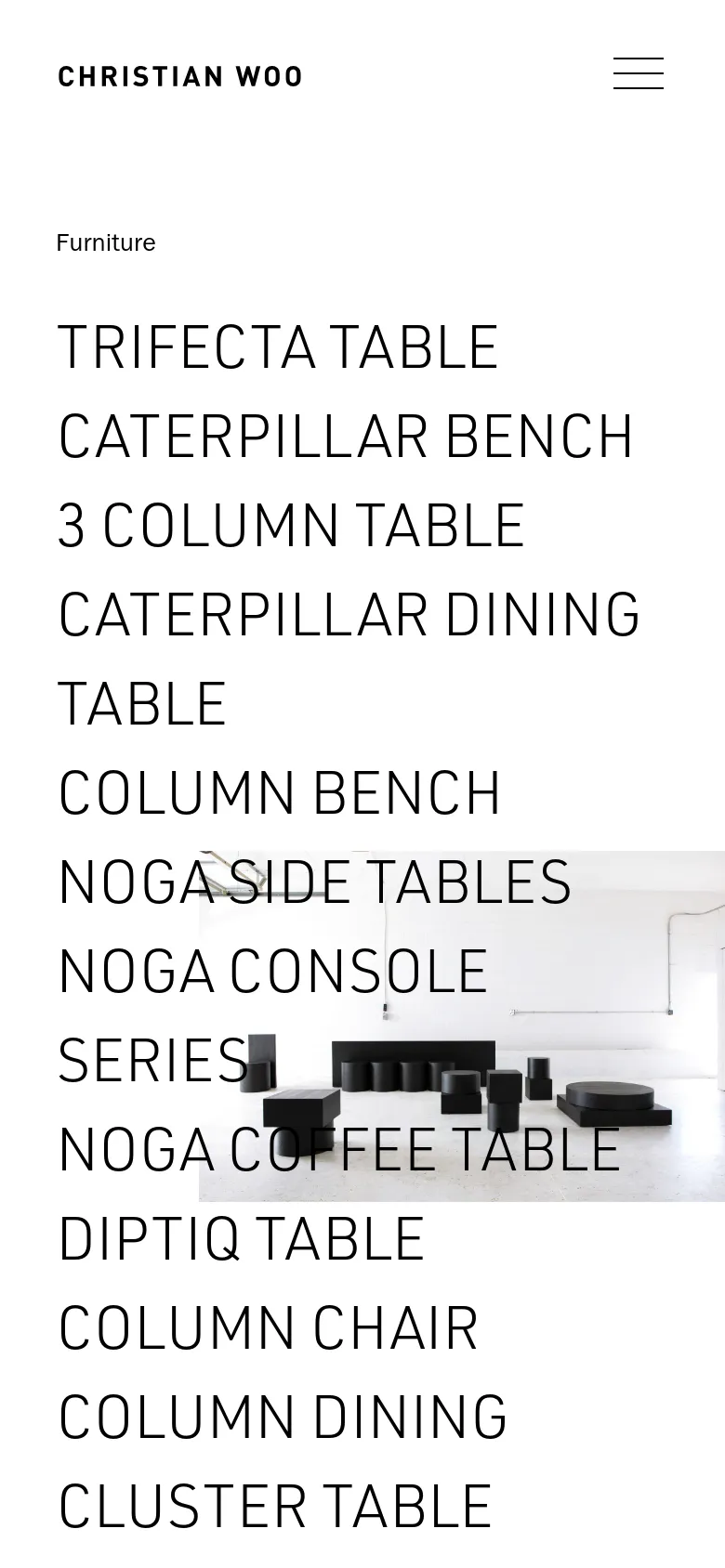 The mobile version maintains the minimalist white aesthetic but uses a hamburger menu icon for navigation. The layout is vertically stacked, featuring the brand name at the top and a long list of furniture product names in large black text, with the studio photography appearing as a background element behind the text.