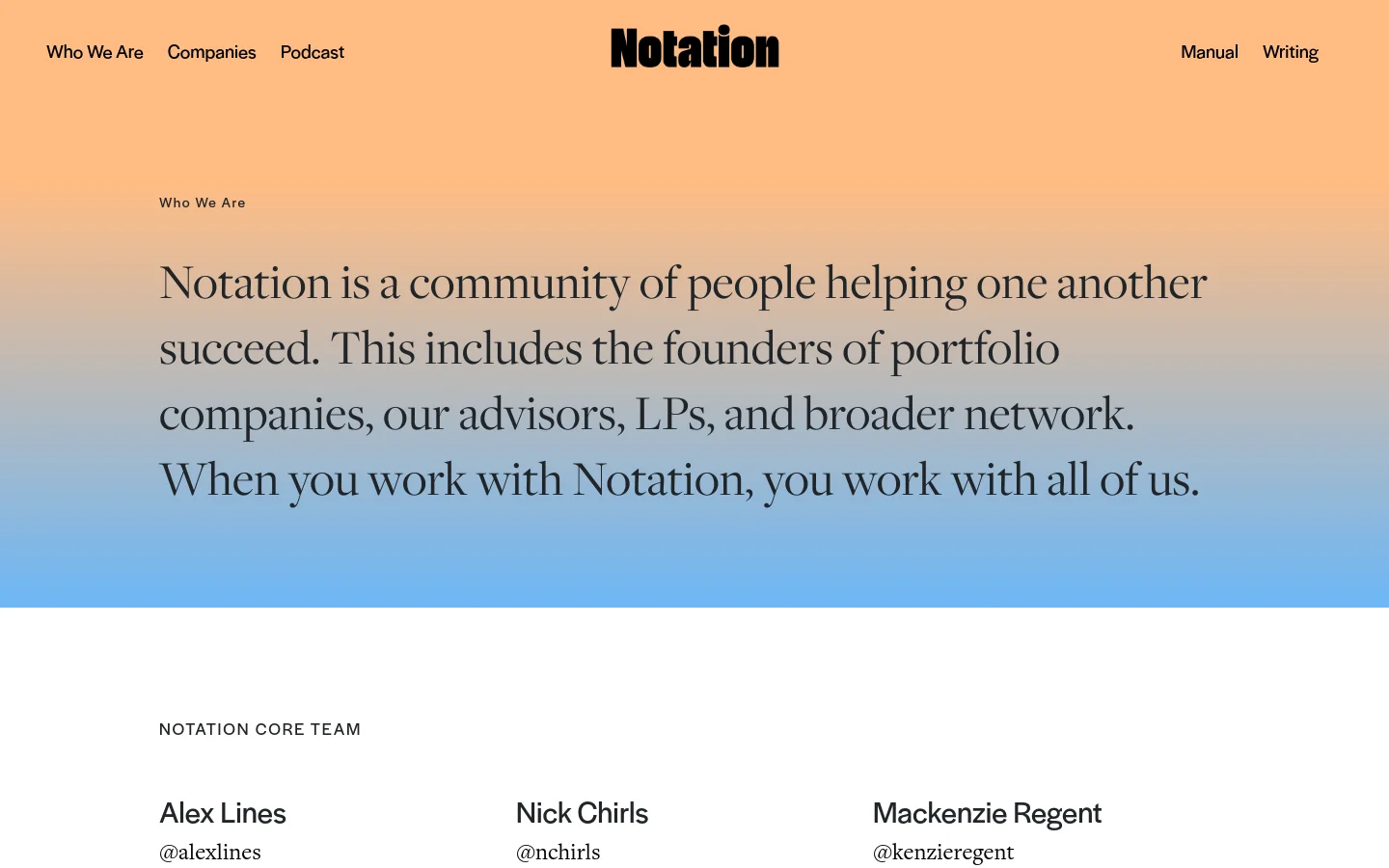 The desktop page features a minimalist design with a soft peach-to-blue gradient background. A large serif headline introduces Notation as a community, followed by a section titled 'Notation Core Team' listing Alex Lines, Nick Chirls, and Mackenzie Regent with their Twitter handles. The navigation menu is spread horizontally across the top with the Notation logo centered.