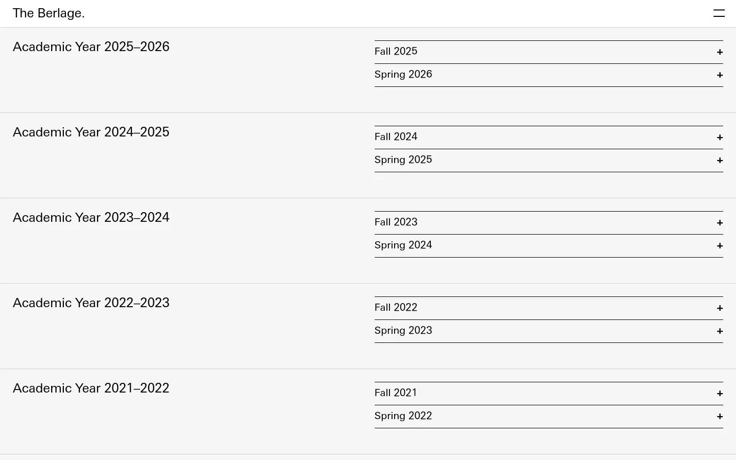 The desktop website features a minimalist design with a white background and black text, displaying a list of academic years from 2021 to 2026. Each year is listed on the left, while the corresponding semesters (Fall and Spring) are organized in an accordion-style menu on the right with plus icons for expansion. The header contains the site name 'The Berlage.' and a hamburger menu icon.