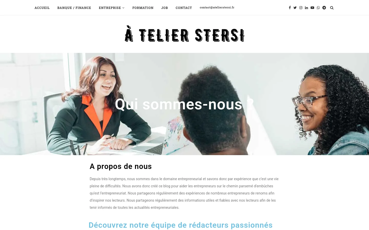 The desktop version features a white header with a large black stylized logo 'À TELIER STERSI' and a horizontal navigation menu. Below the header, a wide hero image shows a diverse group of smiling professionals in an office setting with the large white text 'Qui sommes-nous' overlaid. The main content area follows with a clean white background, a bold heading 'A propos de nous', and several paragraphs of text.