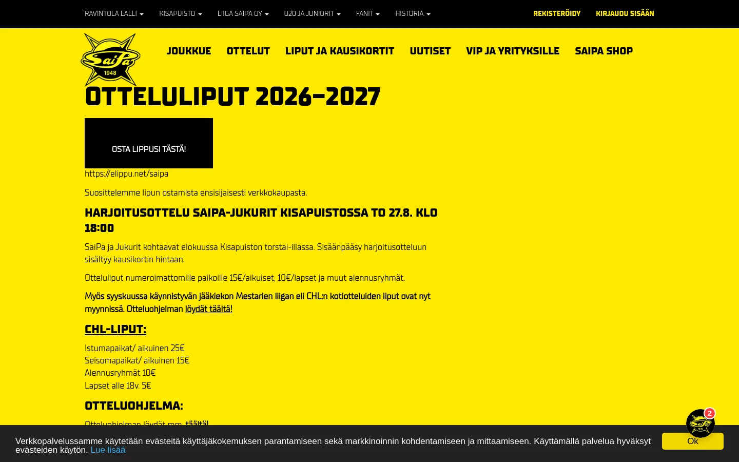 The desktop page features a bright yellow background with the SaiPa logo and a large headline reading 'OTTELULIPUT 2026-2027'. A prominent black call-to-action button says 'OSTA LIPPUSI TÄSTÄ!' above text detailing ticket prices for upcoming matches and CHL games. The layout is clean with black text and a navigation menu at the top.