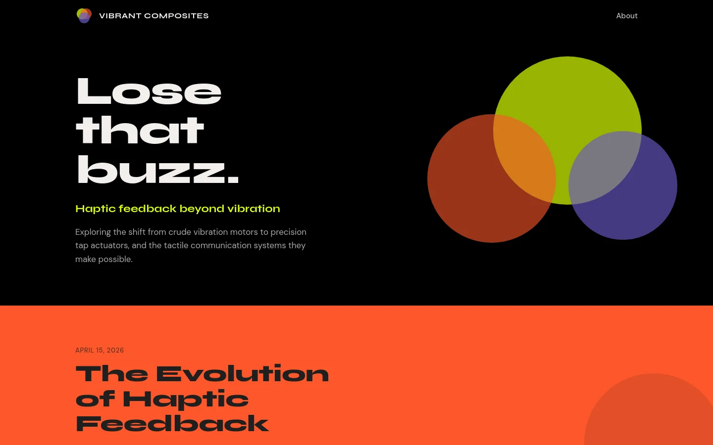 The desktop homepage features a dark background with a bold hero section containing the headline 'Lose that buzz.' in large white text. To the right, three translucent overlapping circles in lime, orange, and purple create a Venn diagram effect. Below the hero, an orange section introduces the first article, 'The Evolution of Haptic Feedback'.