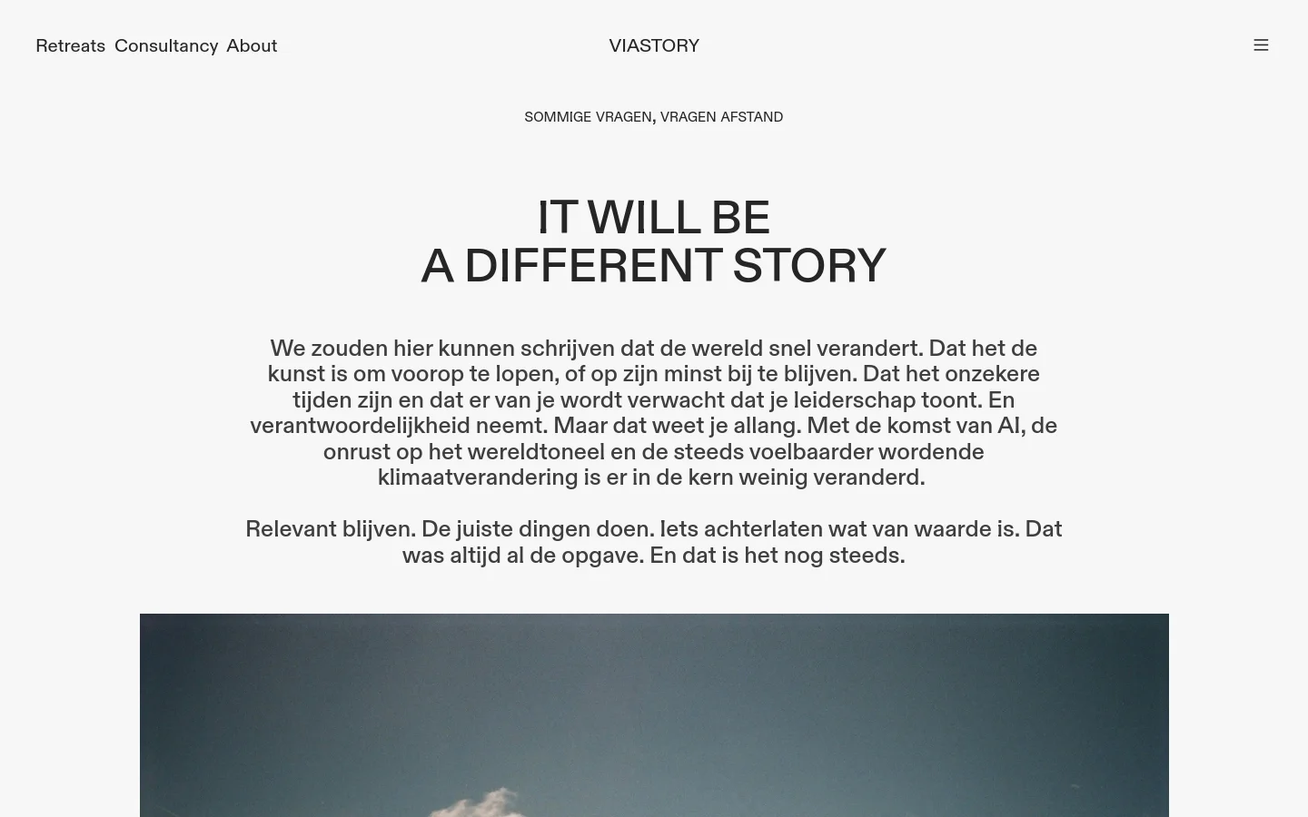 The desktop homepage features a minimalist design with a white background and black serif typography. The layout includes a top navigation menu with links for Retreats, Consultancy, and About, a large hero headline reading 'IT WILL BE A DIFFERENT STORY', and several paragraphs of centered text followed by sections for Retreats and Consultancy.