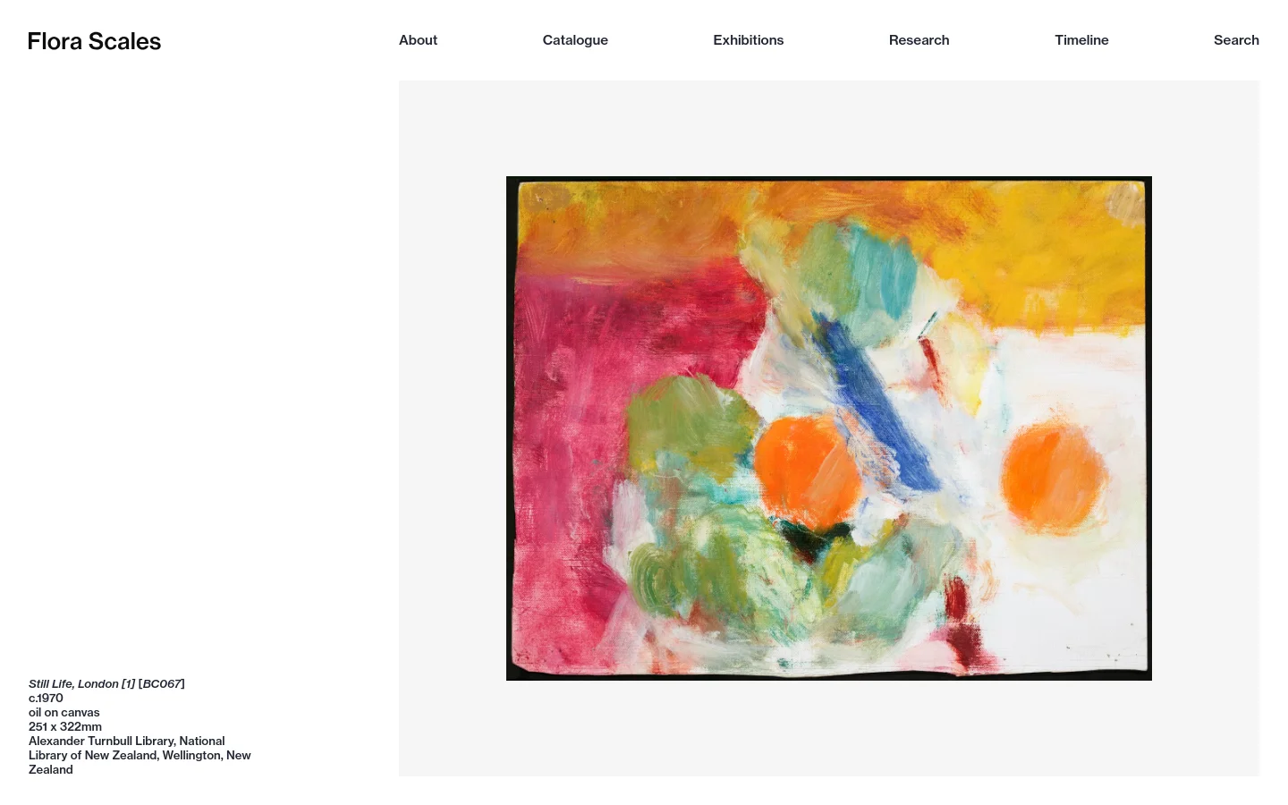 The desktop homepage features a minimalist white layout with the title 'Flora Scales' on the top left and a navigation menu including About, Catalogue, Exhibitions, Research, Timeline, and Search on the right. A large, colorful abstract oil painting titled 'Still Life, London [1]' dominates the center, with descriptive text placed in the bottom left corner. The color palette is dominated by the vibrant reds, yellows, and blues of the featured artwork.