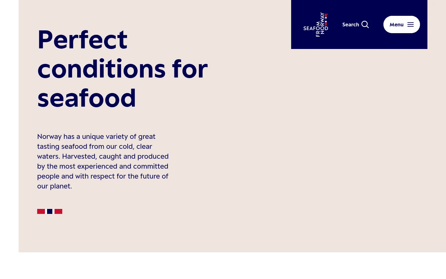 The desktop homepage features a minimalist design with a light beige background and large, dark blue typography. The headline reads 'Perfect conditions for seafood' above a paragraph describing Norwegian seafood, with a dark blue navigation bar at the top right containing the Seafood from Norway logo, a search icon, and a white 'Menu' button.