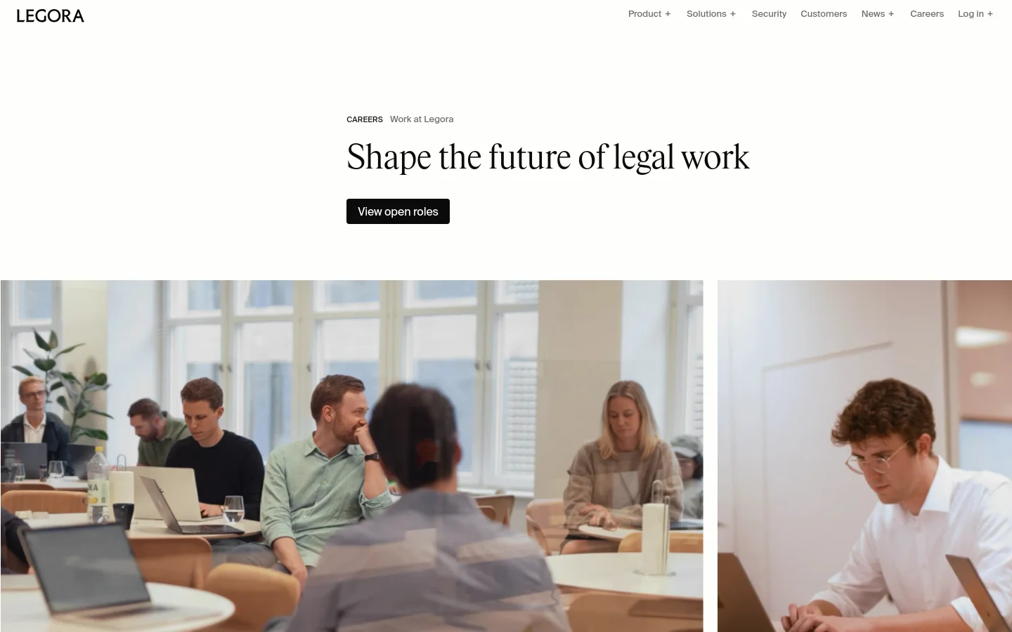Legora careers page featuring a minimalist hero section with large serif typography reading Shape the future of legal work. A black View open roles button sits above a wide, cinematic lifestyle photograph of professionals working in a bright, modern office setting.