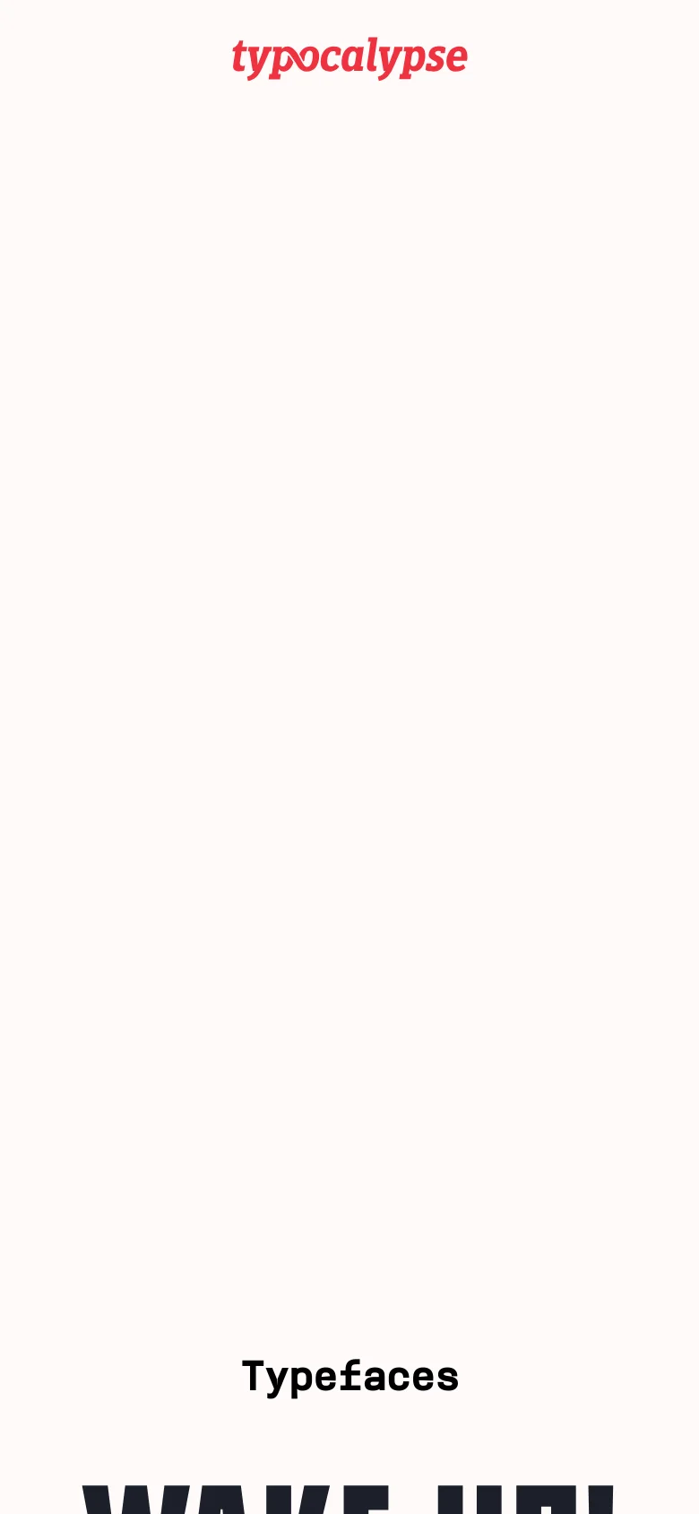 The mobile version maintains the minimalist white and red color scheme, displaying the red Typocalypse logo centered at the top. The layout shifts to a single-column vertical stack, focusing on the 'Typefaces' heading and subsequent list items to fit the narrow screen width.