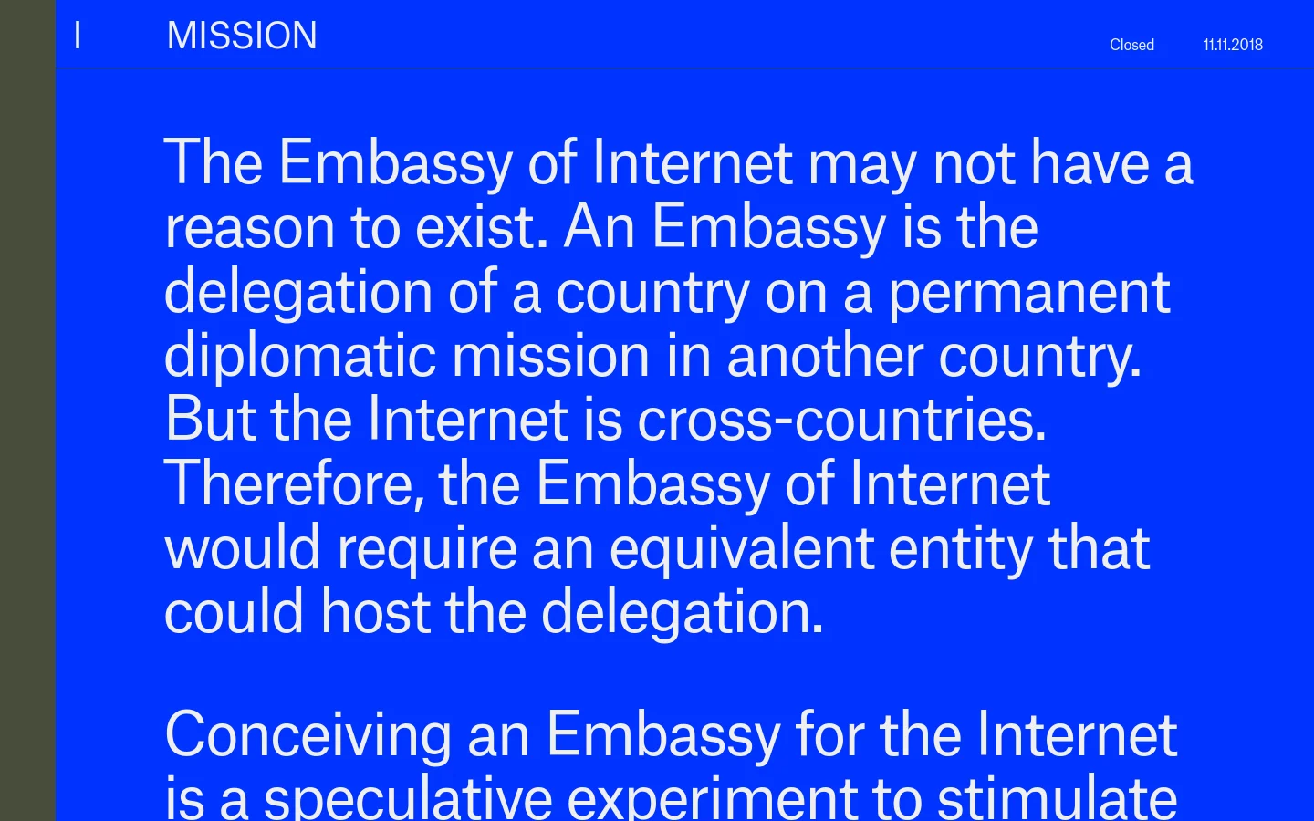 The desktop page features a minimalist design with a bright blue background and white text. A top navigation bar contains the title 'MISSION' on the left and status information on the right, while the main body presents large, left-aligned text explaining the speculative mission of the Embassy of Internet.