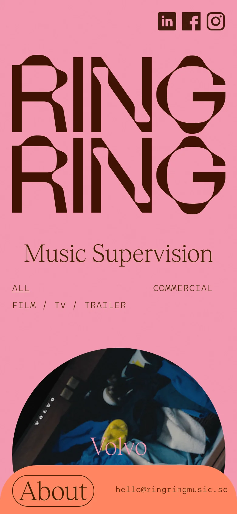 The mobile version uses a vertical layout on a pink background, with the 'RING RING' logo stacked and the 'Music Supervision' headline centered. Navigation links are spread across the width, and the project thumbnails are replaced by a single large circular image for Volvo. An orange footer with an 'About' button and contact info remains at the bottom.