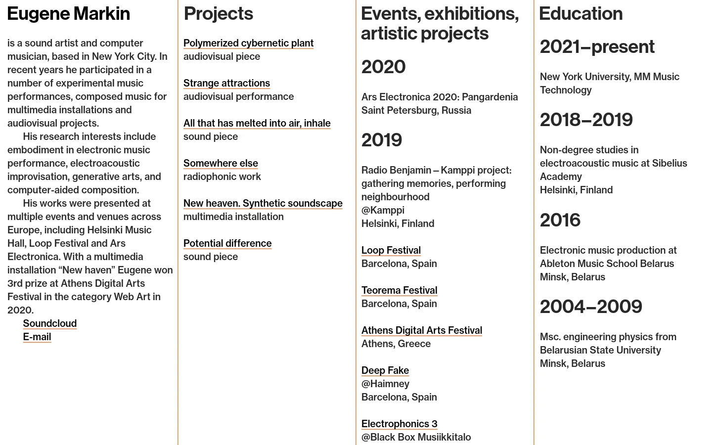 A minimalist website with a clean white background and black sans-serif typography. The desktop layout features a multi-column design: a left column with a biographical introduction and contact links, a middle column titled 'Projects' listing various audiovisual works, and a right column containing 'Events, exhibitions, artistic projects' and 'Education' sections.
