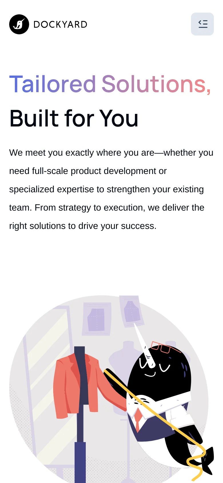 The mobile version presents a vertically stacked layout with the headline 'Tailored Solutions, Built for You' at the top, followed by the introductory text. The tailor illustration is positioned below the text, filling the width of the screen. The top navigation is replaced by a minimalist header with the DockYard logo and a hamburger menu icon on the right.