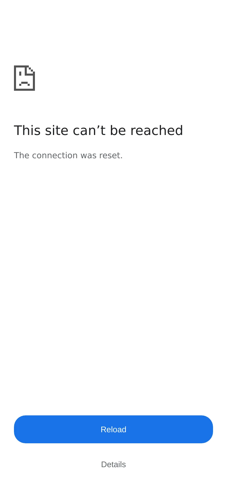 The mobile view shows a connection error screen with a broken file icon and the message 'This site can’t be reached.' A large blue 'Reload' button is centered at the bottom of the screen, followed by a 'Details' link.