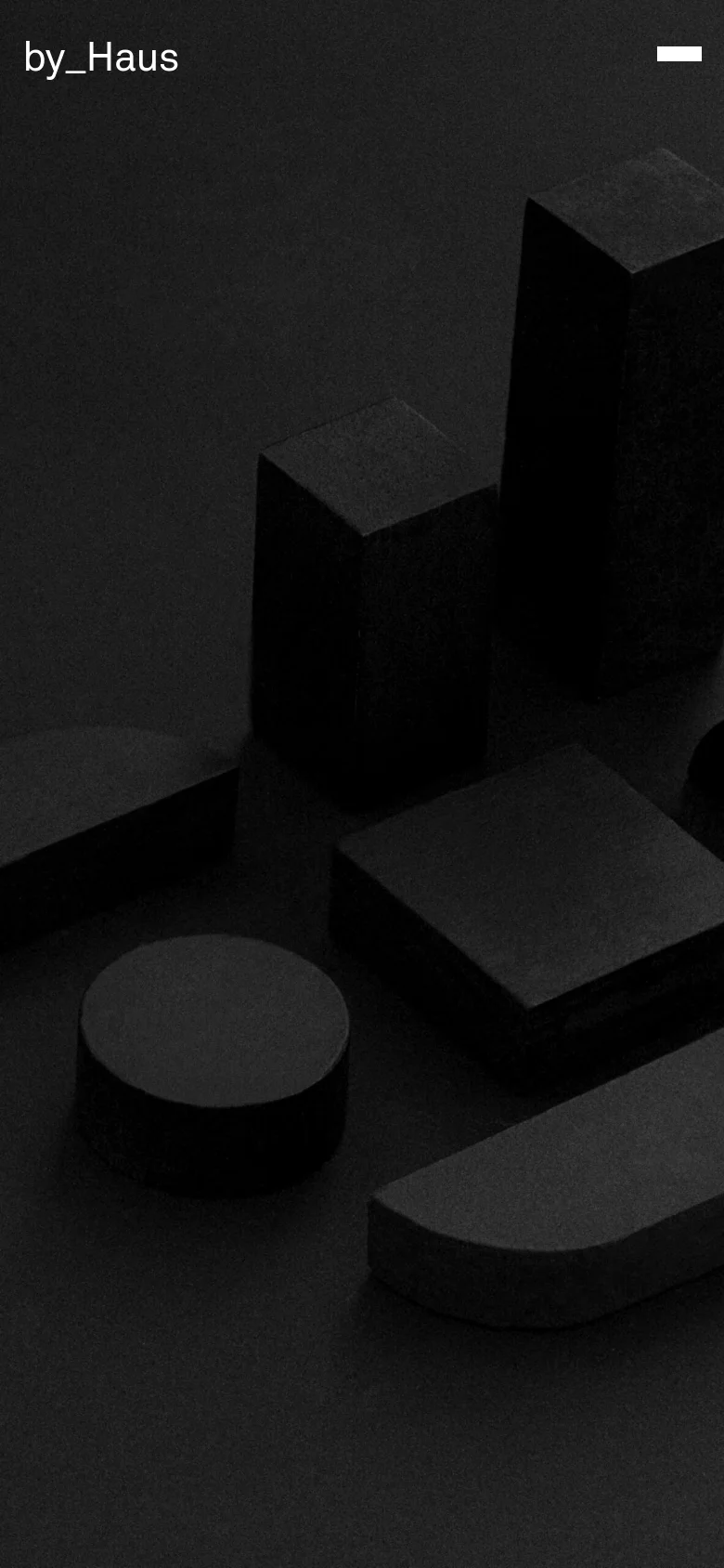 The mobile version maintains the dark, atmospheric aesthetic but uses a more condensed layout. The 'by_Haus' logo is at the top left, while a hamburger menu icon is at the top right, and the hero image shows a close-up, abstract view of dark geometric shapes.