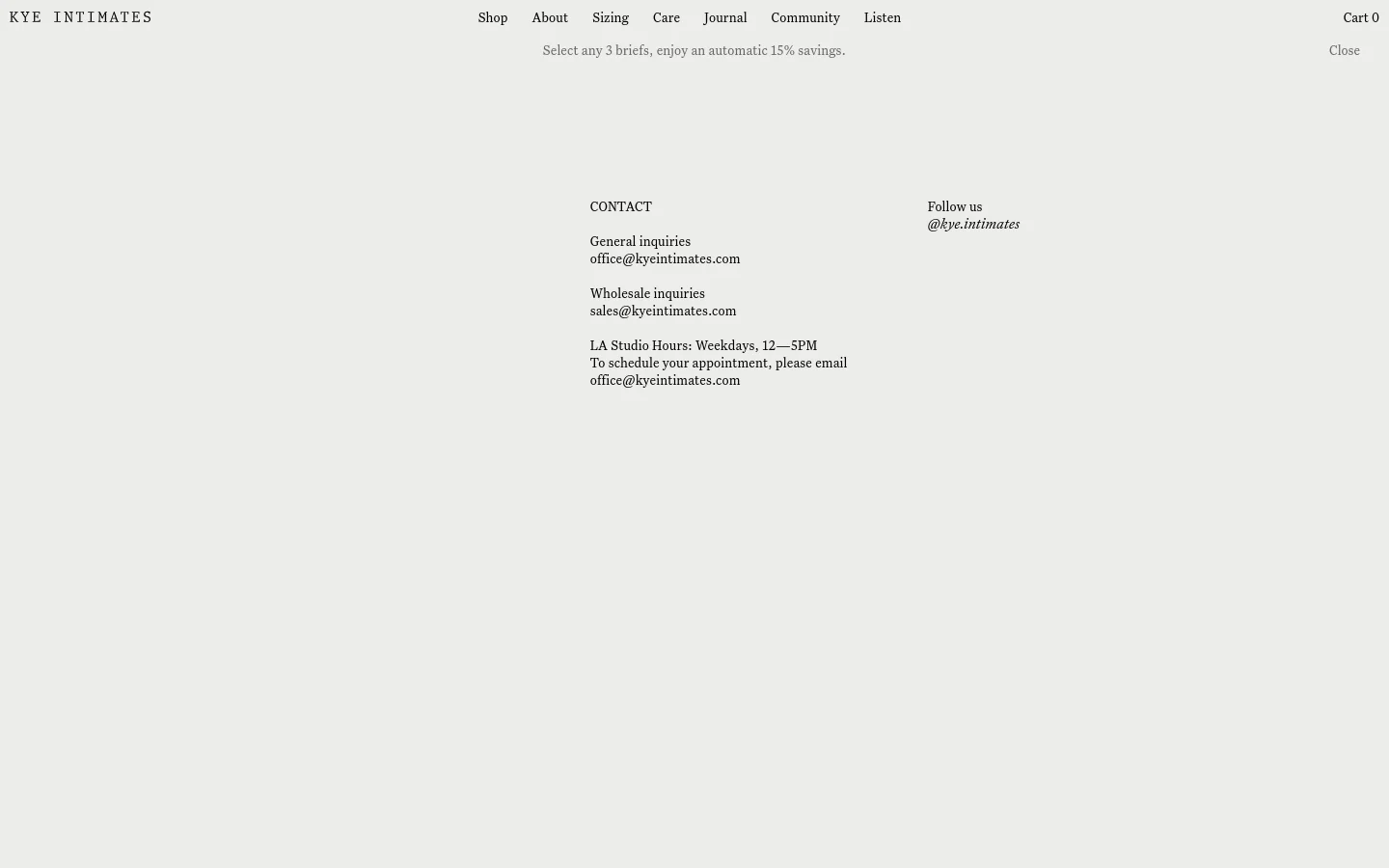 The desktop contact page features a minimalist design with a light gray background and black serif typography. The layout is split, with contact information including general and wholesale email addresses and studio hours on the left, and an Instagram handle on the right. A top navigation bar includes links for Shop, About, Sizing, Care, Journal, Community, and Listen.