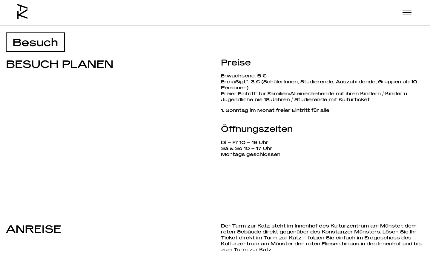 The desktop page features a minimalist white layout with black text and a simple navigation bar. The content is organized into two columns: large headings like 'BESUCH PLANEN' and 'ANREISE' are on the left, while detailed information regarding prices, opening hours, and arrival instructions is on the right.
