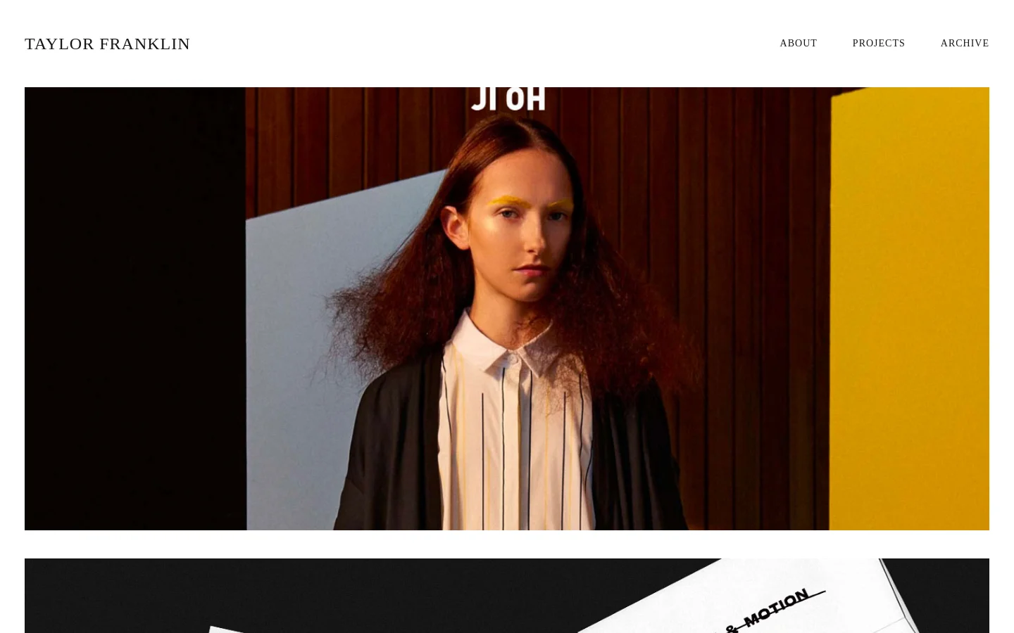 The Taylor Franklin portfolio homepage features a minimalist white header with the name in serif font and navigation links for About, Projects, and Archive. Below, a large hero image shows a person with reddish hair against a multi-colored background, followed by a grid of large, high-quality project thumbnails showcasing various design works.