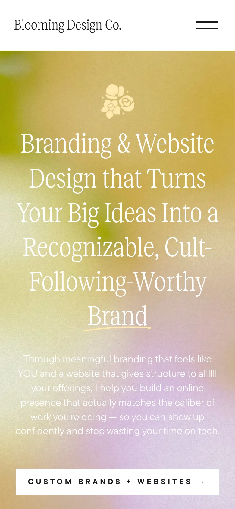 The mobile version displays a vertically stacked layout with the same soft yellow-green background and floral icon. The large serif headline and descriptive text are centered, followed by a full-width white call-to-action button. The top navigation is condensed into a hamburger menu icon on the right, with the 'Blooming Design Co.' logo on the left.