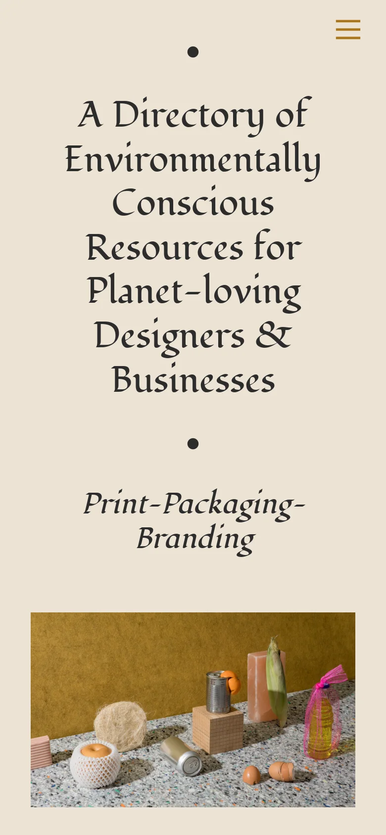 The mobile version maintains the cream background and centered serif text layout from the desktop version. The large headline and subheadline are stacked vertically to fit the narrow screen, and the hero image is positioned below the text. The navigation is condensed into a hamburger menu icon at the top right.